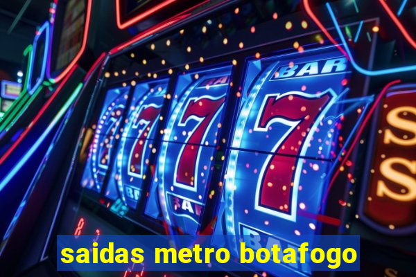 saidas metro botafogo